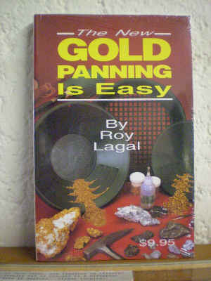 Use a pan to recover gold from wherever it awaits 